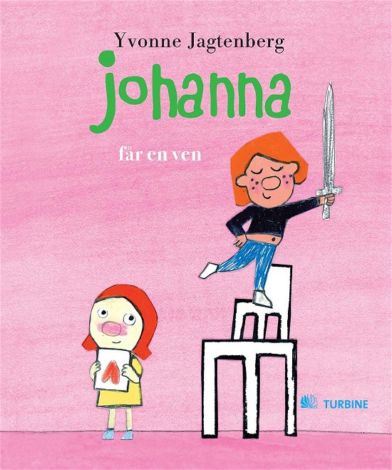 Cover for Yvonne Jagtenberg · Johanna får en ven (Gebundesens Buch) [1. Ausgabe] [Indbundet] (2013)