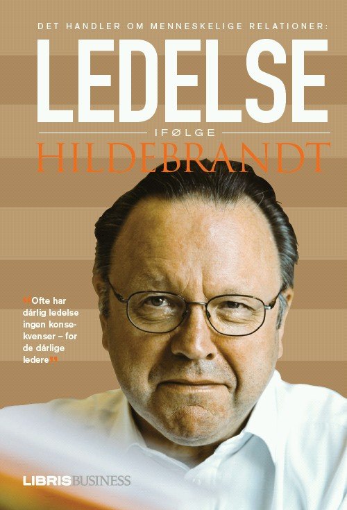Cover for Steen Hildebrandt · Ledelse ifølge Hildebrandt (Paperback Book) [1st edition] [Paperback] (2011)