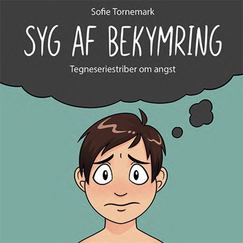 Cover for Sofie Tornemark · Syg af bekymring (Hardcover Book) [1. wydanie] (2024)