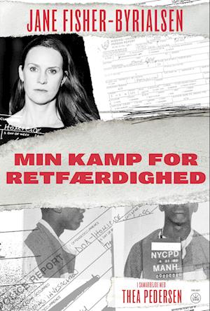 Min kamp for retfærdighed - Jane Fisher-Byrialsen i samarbejde med Thea Pedersen - Bücher - Forlaget 28B - 9788793982826 - 23. Februar 2024