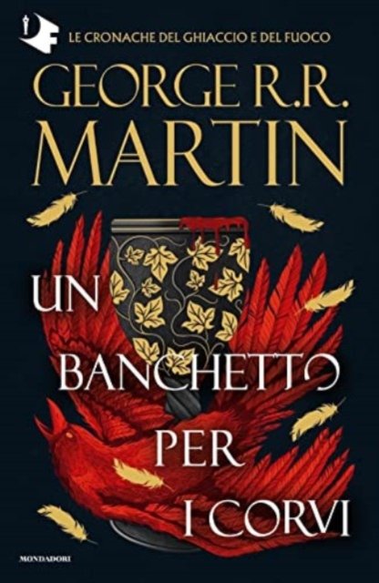 Il Trono Di Spade #04 - George R. R. Martin - Books - Mondadori - 9788804750826 - May 20, 2022