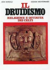 Il Druidismo - Jean Markale - Books -  - 9788827207826 - 