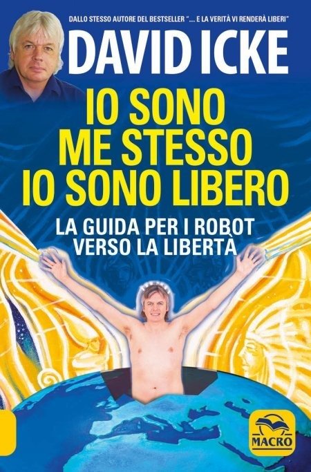 Cover for David Icke · Io Sono Me Stesso Io Sono Libero. La Guida Per I Robot Verso La Liberta (Bog)