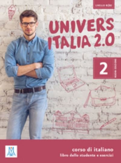Cover for Danila Piotti · UniversItalia 2.0: Libro dello studente e esercizi + CD (2) 2 (Bog) (2018)