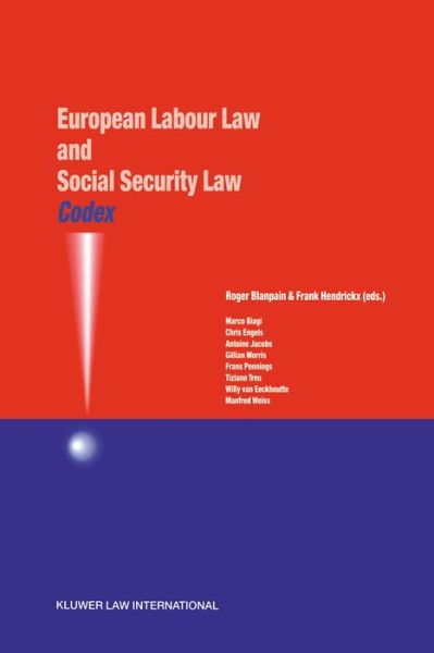 Cover for Roger Blanpain · Codex: European Labour Law and Social Security Law: European Labour Law and Social Security Law (Hardcover Book) (2002)