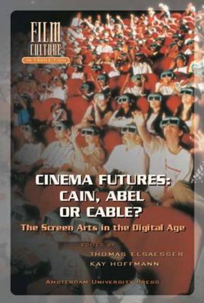 Cover for Thomas Elsaesser · Cinema Futures: Cain, Abel or Cable? (Hardcover Book) (1996)