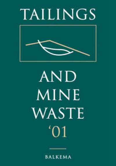 Cover for A Balkema Publishers a a Balkema Publishers · Tailings and Mine Waste 2001 (Hardcover Book) (2001)