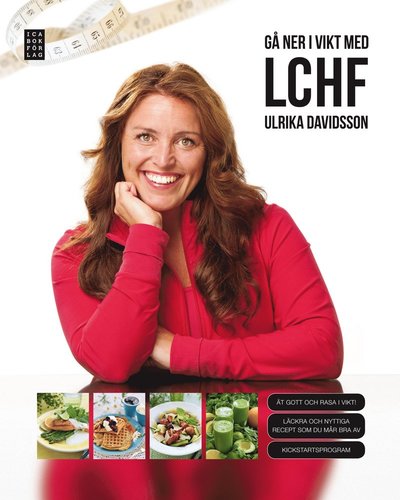 Cover for Ulrika Davidsson · Gå ner i vikt med LCHF (Bound Book) (2011)