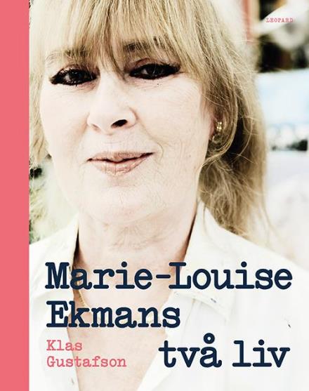 Cover for Klas Gustafson · Marie-Louise Ekmans två liv (Hardcover Book) (2015)