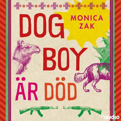 Cover for Monica Zak · Dogboy är död : noveller (MP3-CD) (2019)