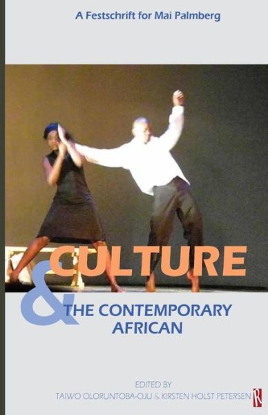 Cover for Taiwo Oloruntoba-Oju · Culture &amp; The Contemporary African (Paperback Book) (2014)