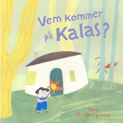 Cover for Sara Gimbergsson · Vem kommer på kalas (Board book) (2023)