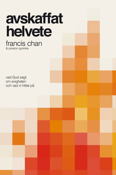 Cover for Preston Sprinkle Francis Chan · Avskaffat helvete (Paperback Book) (2011)