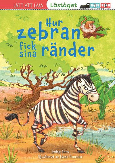 Hur zebran fick sina ränder (läsnivå 2) - Leslie Sims - Książki - Tukan Förlag - 9789180381826 - 15 lipca 2024