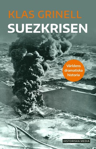 Cover for Klas Grinell · Suezkrisen (Book) (2024)