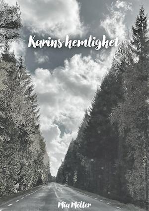 Cover for Mia Möller · Karins hemlighet (Book) (2024)