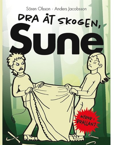 Cover for Sören Olsson · Sune: Dra åt skogen Sune (ePUB) (2020)