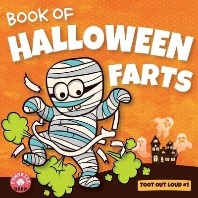 Cover for Roohi Bansal · Book of Halloween Farts (Pocketbok) (2021)