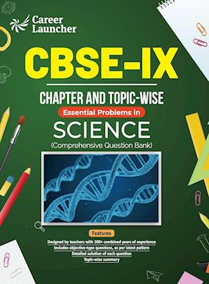CBSE Class IX 2024 : Science - Chapter & Topic–wise Question Bank - Career Launcher - Books - G. K. Publications - 9789356812826 - May 24, 2023