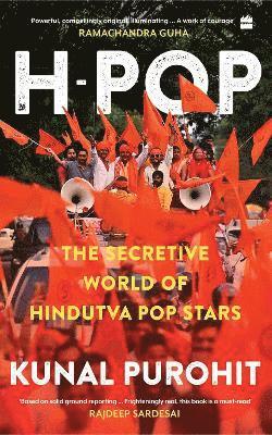 H-Pop: The Secretive World of Hindutva Pop Stars - Kunal Purohit - Books - HarperCollins Publishers India - 9789356995826 - November 22, 2023