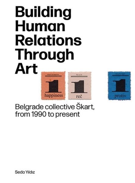 Building Human Relations Through Art (Paperback Book) (2022)