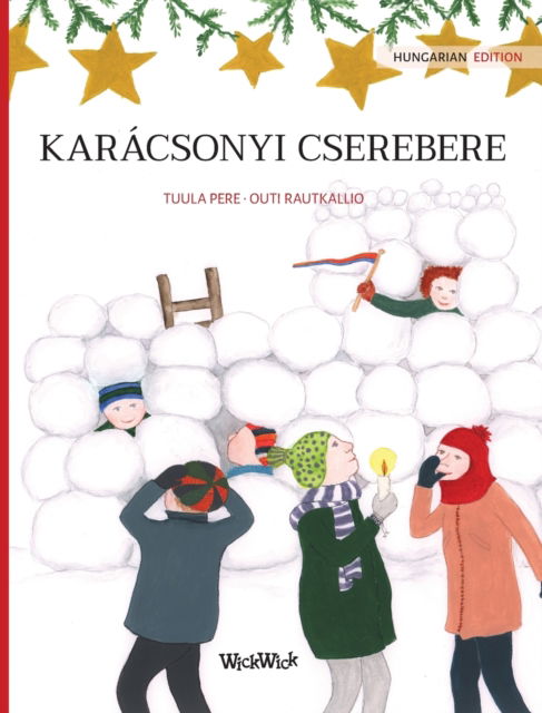 Cover for Tuula Pere · Karacsonyi cserebere (Innbunden bok) (2021)