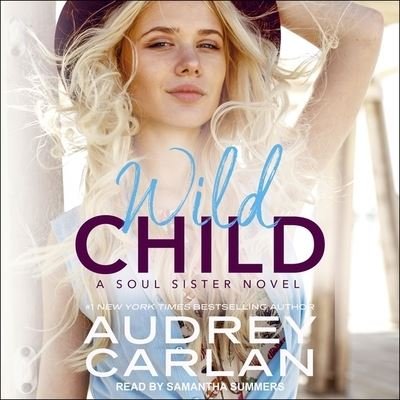 Cover for Audrey Carlan · Wild Child (CD) (2021)