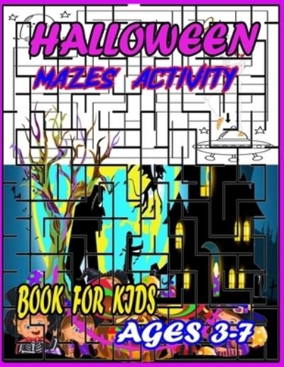 Cover for Ab Coloring · Halloween Mazes Activity Book for Kids Ages 3-7: Fun Mazes, Halloween Activity Book for Kids with Problem solutions, - Challenging Interesting Halloween, Mazes Activity Book for Kids ages 3-7 (Paperback Book) (2021)