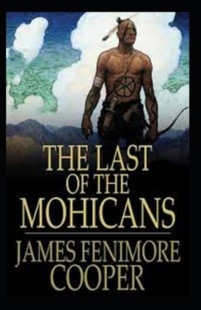 Cover for James Fenimore Cooper · The Last of the Mohicans Annotated (Pocketbok) (2021)