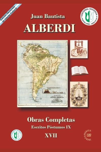 Cover for Juan Bautista Alberdi · Juan Bautista Alberdi 17: obras completas (Pocketbok) (2021)