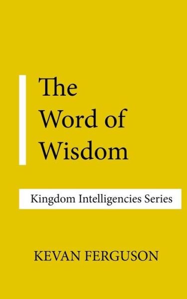Cover for Kevan Ferguson · Kingdom Intelligencies (Pocketbok) (2020)