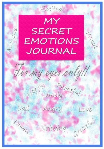 Cover for Universal Love · My Secret Emotions Journal (Pocketbok) (2020)