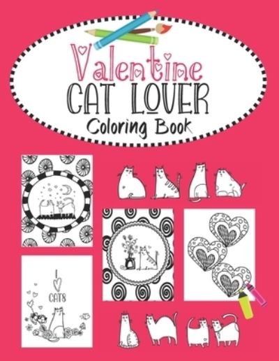 Cover for J and I Books · Valentine Cat Lover Coloring Book (Paperback Book) (2020)