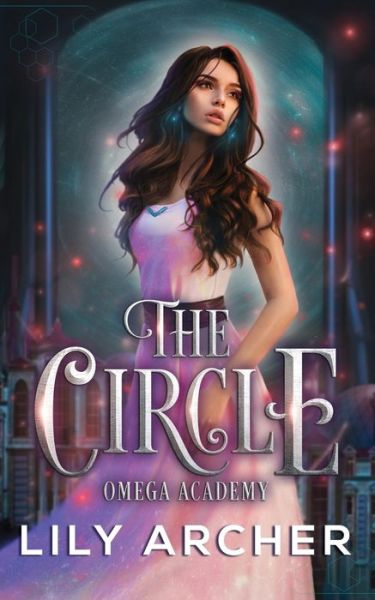 Cover for Lily Archer · The Circle (Paperback Book) (2020)