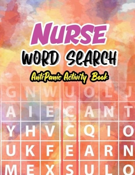Cover for Rns Activity Publisher · Nurse Word Search - Anti-Panic Activity Book (Taschenbuch) (2020)