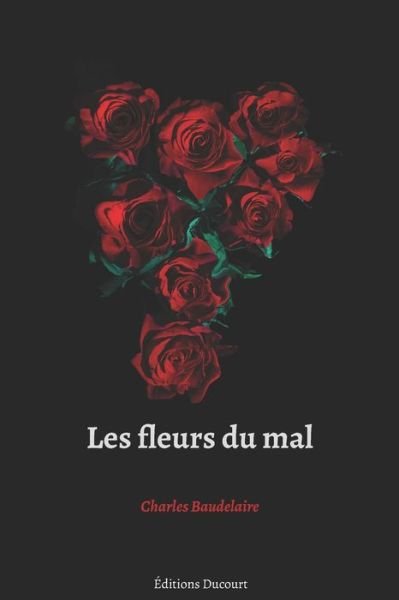 Cover for Charles Baudelaire · Les fleurs du mal (Paperback Book) (2020)