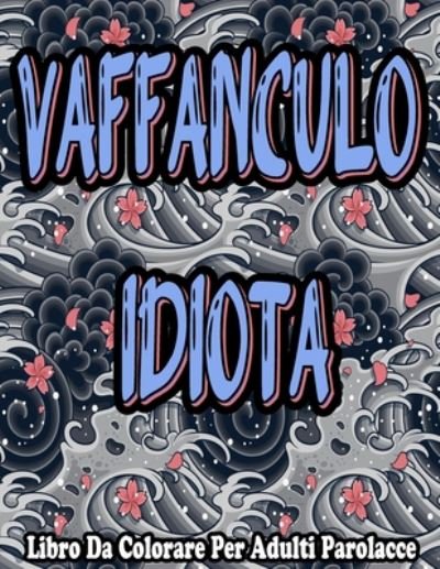 Cover for Hind Bq · Vaffanculo Idiota (Paperback Book) (2020)