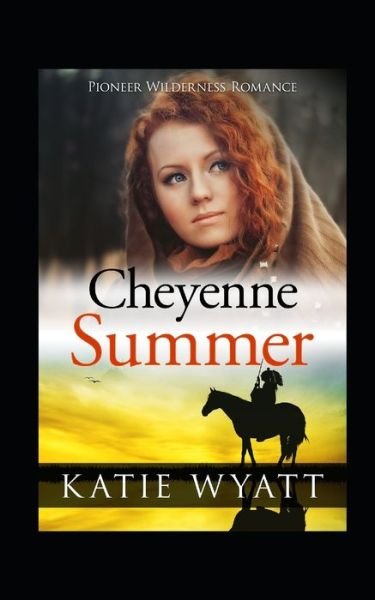 Cover for Katie Wyatt · Cheyenne Summer (Paperback Bog) (2020)