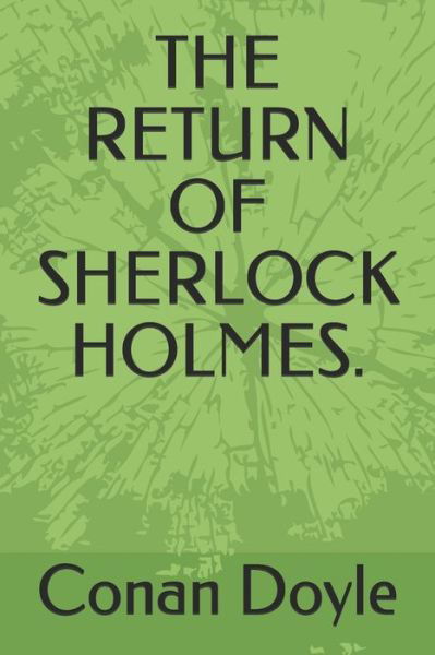 Cover for Conan Doyle · The Return of Sherlock Holmes. (Paperback Bog) (2020)