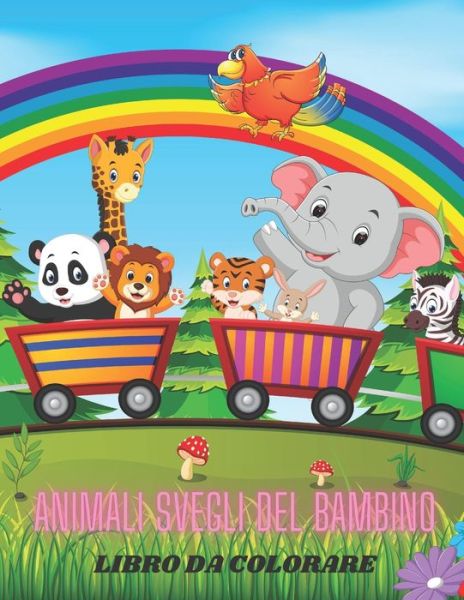 Cover for Margherita Carnelutti · Animali Svegli del Bambino - Libro Da Colorare (Paperback Book) (2020)