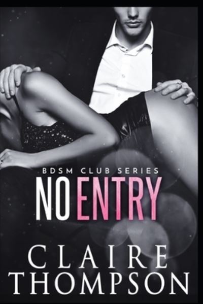 Cover for Claire Thompson · No Entry (Pocketbok) (2021)