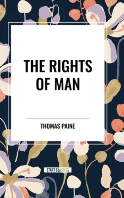 Cover for Thomas Paine · The Rights of Man (Inbunden Bok) (2024)