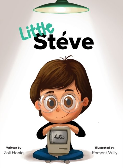 Cover for Zoli Honig · Little Steve (Hardcover Book) (2022)