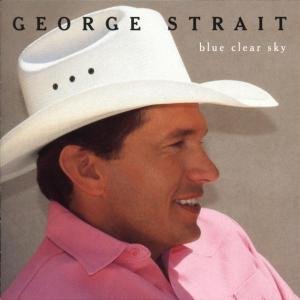 Cover for George Strait · George Strait-blue Clear Sky (CD) (2000)