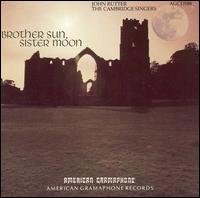 Brother Sun, Sister - John Rutter & the Cambridge Singers - Musiikki - CLASSICAL - 0012805058827 - tiistai 4. heinäkuuta 2006