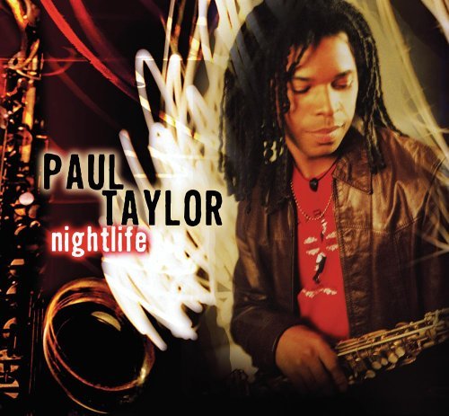 Cover for Taylor Paul · Nightlife (CD) (2005)