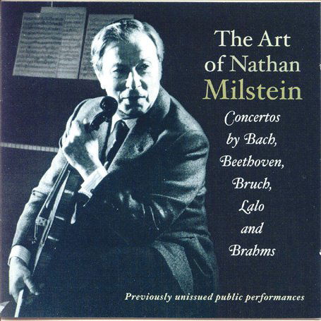 Art of Nathan Milstein - Nathan Milstein - Musique - DAN - 0017685116827 - 26 juillet 2005