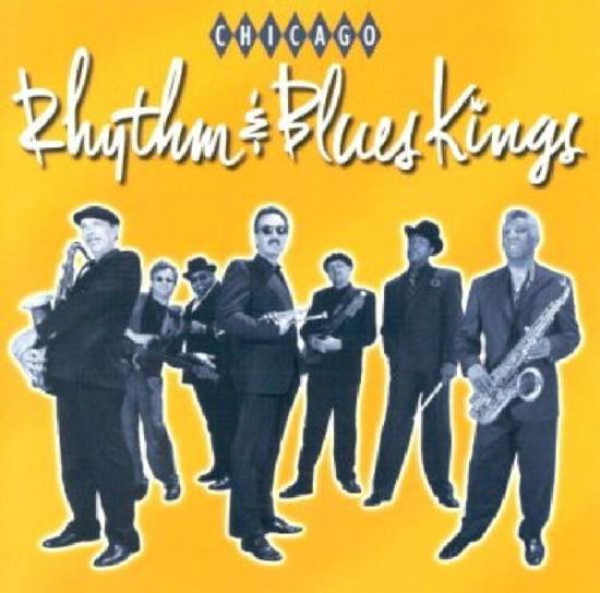 Cover for Chicago Rhythm &amp; Blues Kings (CD) (1999)