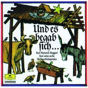 Cover for Karl Heinrich Waggerl · Waggerl:Und Es Begab Sich ... (CD) (1987)