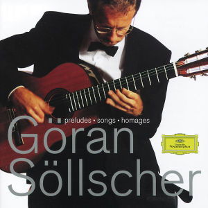 Cover for Sollscher Goran · Preludes - Songs - Homages (CD) (2003)